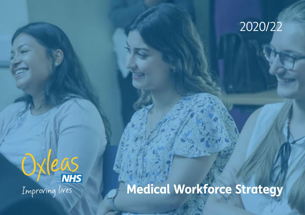 Oxleas Strategies Medical Workforce Strategy 2020-22